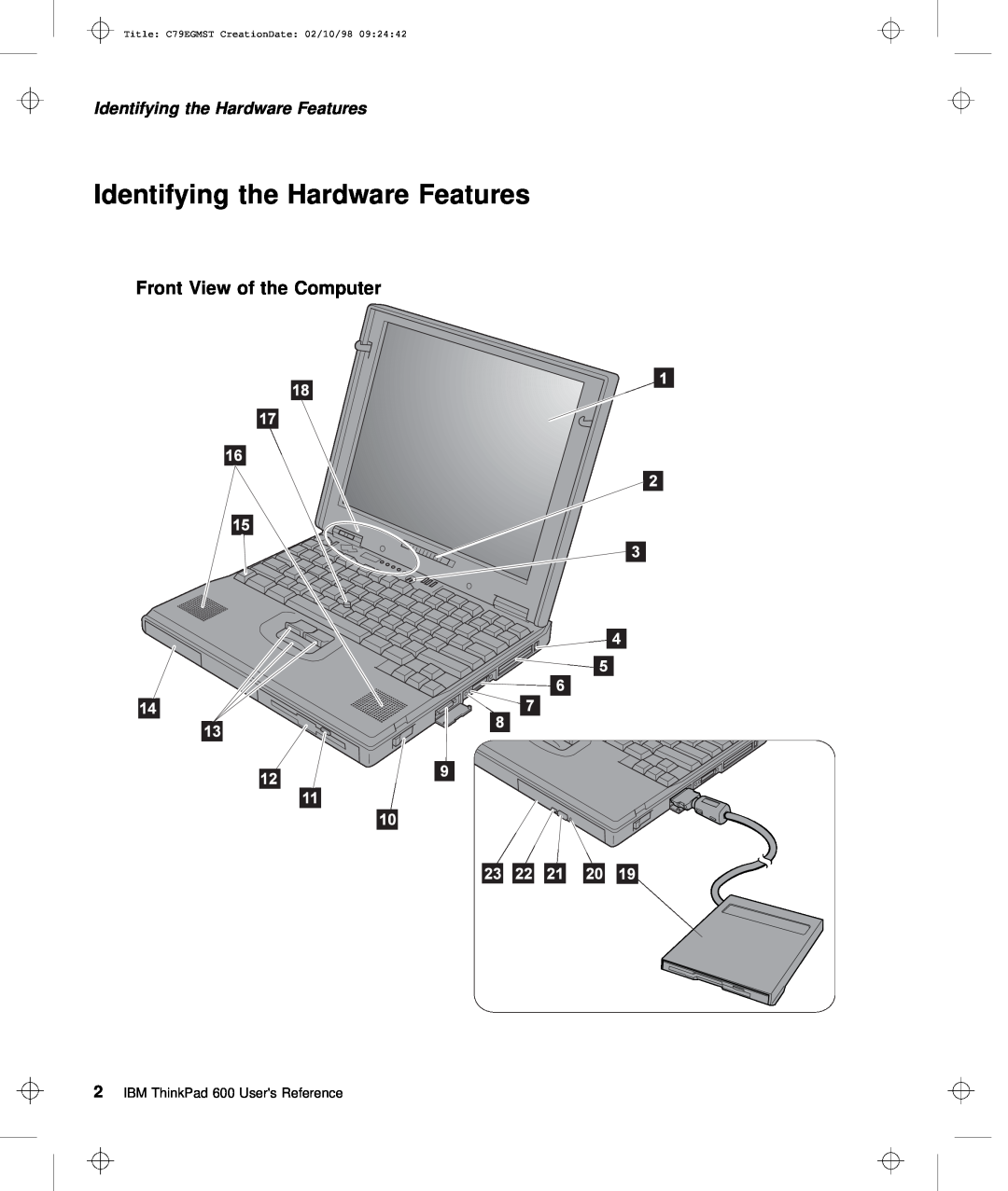 IBM manual Identifying the Hardware Features, Front View of the Computer, Title C79EGMST CreationDate 02/10/98 