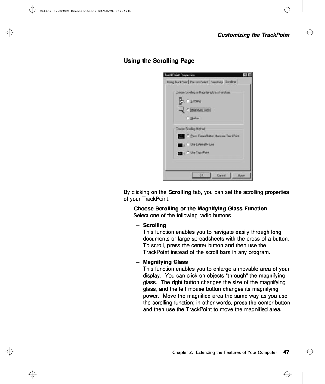 IBM C79EGMST manual Using the Scrolling Page, Customizing the TrackPoint, Choose Scrolling or the Magnifying Glass Function 