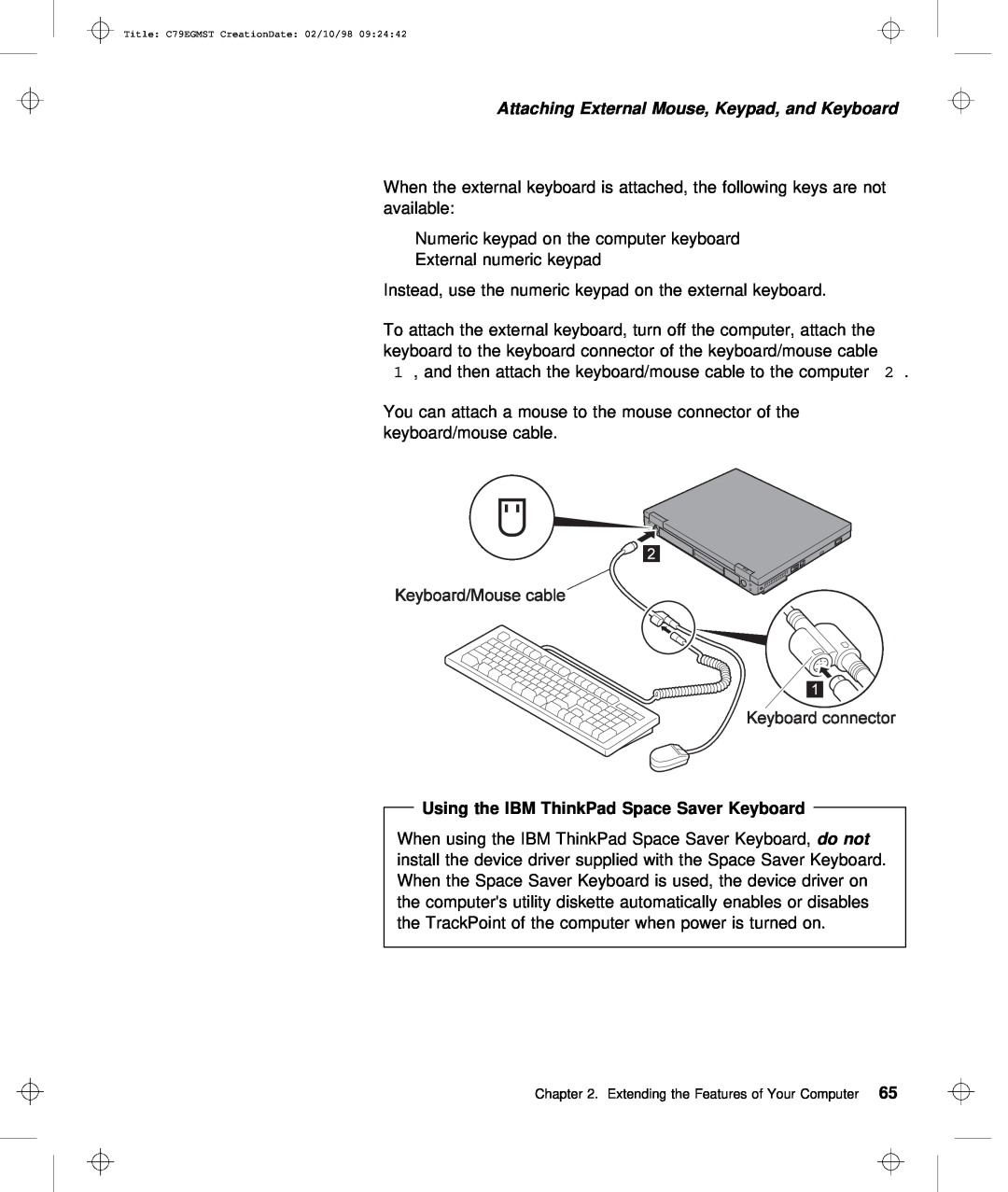 IBM C79EGMST manual Attaching External Mouse, Keypad, and Keyboard, Space Saver Keyboard, do not 