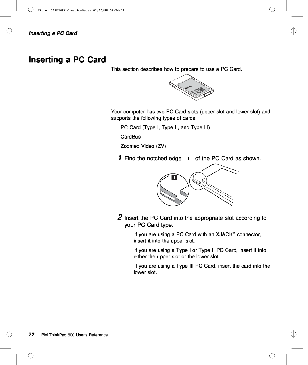 IBM C79EGMST manual Inserting a PC Card, 1Find the notched edge1 of the PC Card as shown 