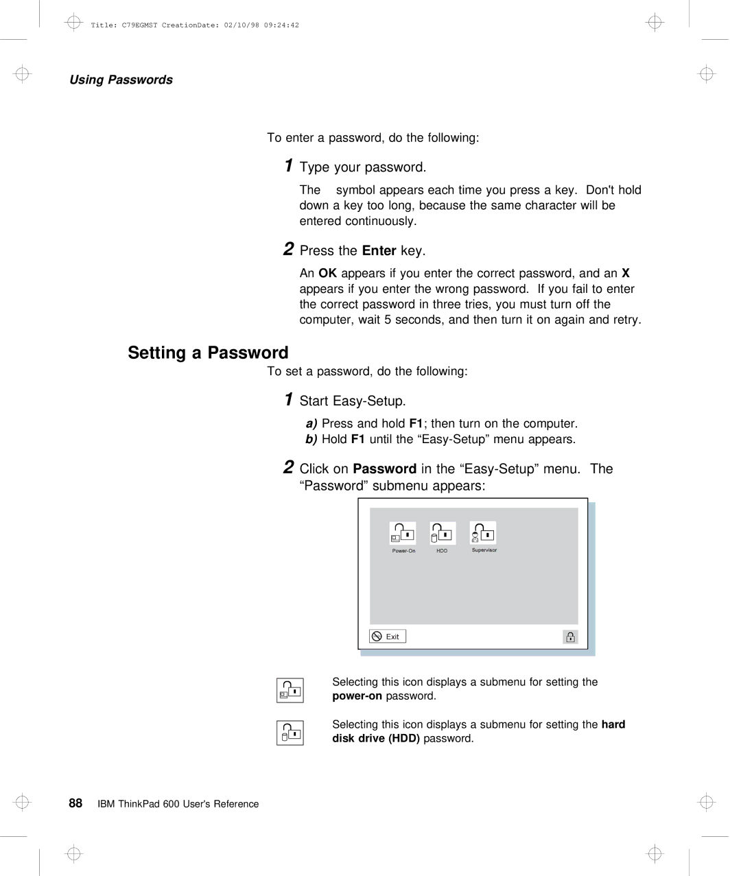 IBM C79EGMST manual 1Type Your Password, Key, 1Start Easy-Setup, Power-on, Disk drive 