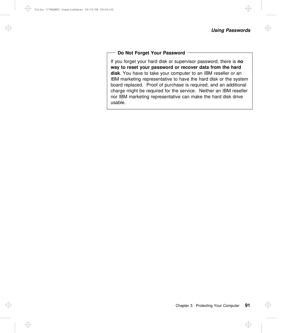 IBM C79EGMST manual Do Not Forget Your Password, Way to reset your password or recover data from the hard 