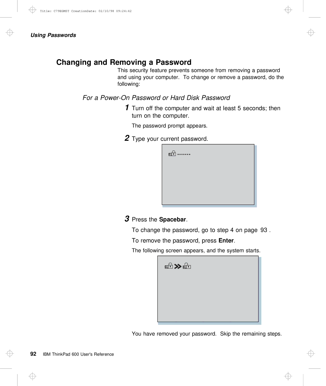 IBM C79EGMST Changing and Removing a Password, For a Power-On Password or Hard Disk Password, Type Your Current Password 