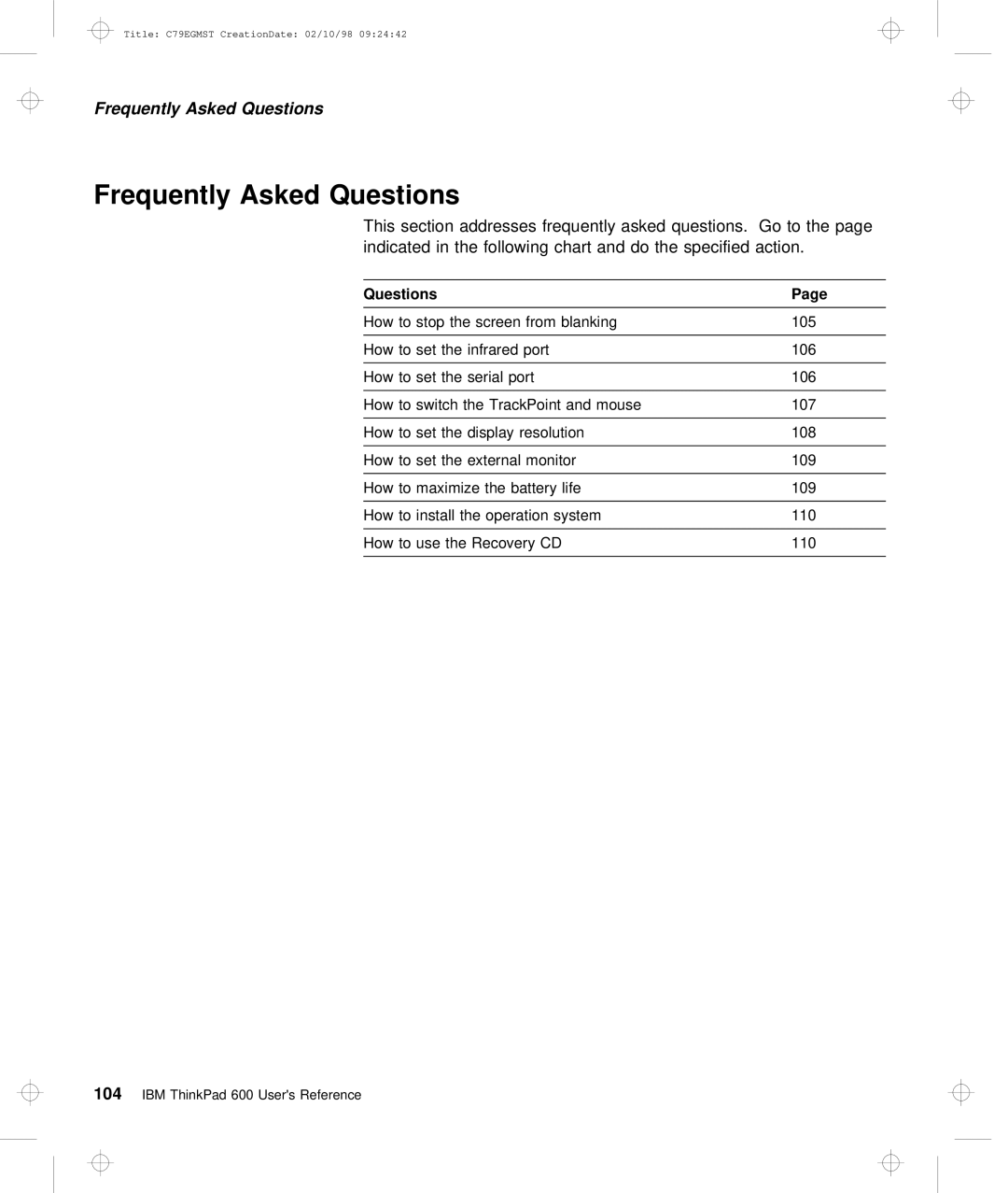 IBM C79EGMST manual Frequently Asked Questions 