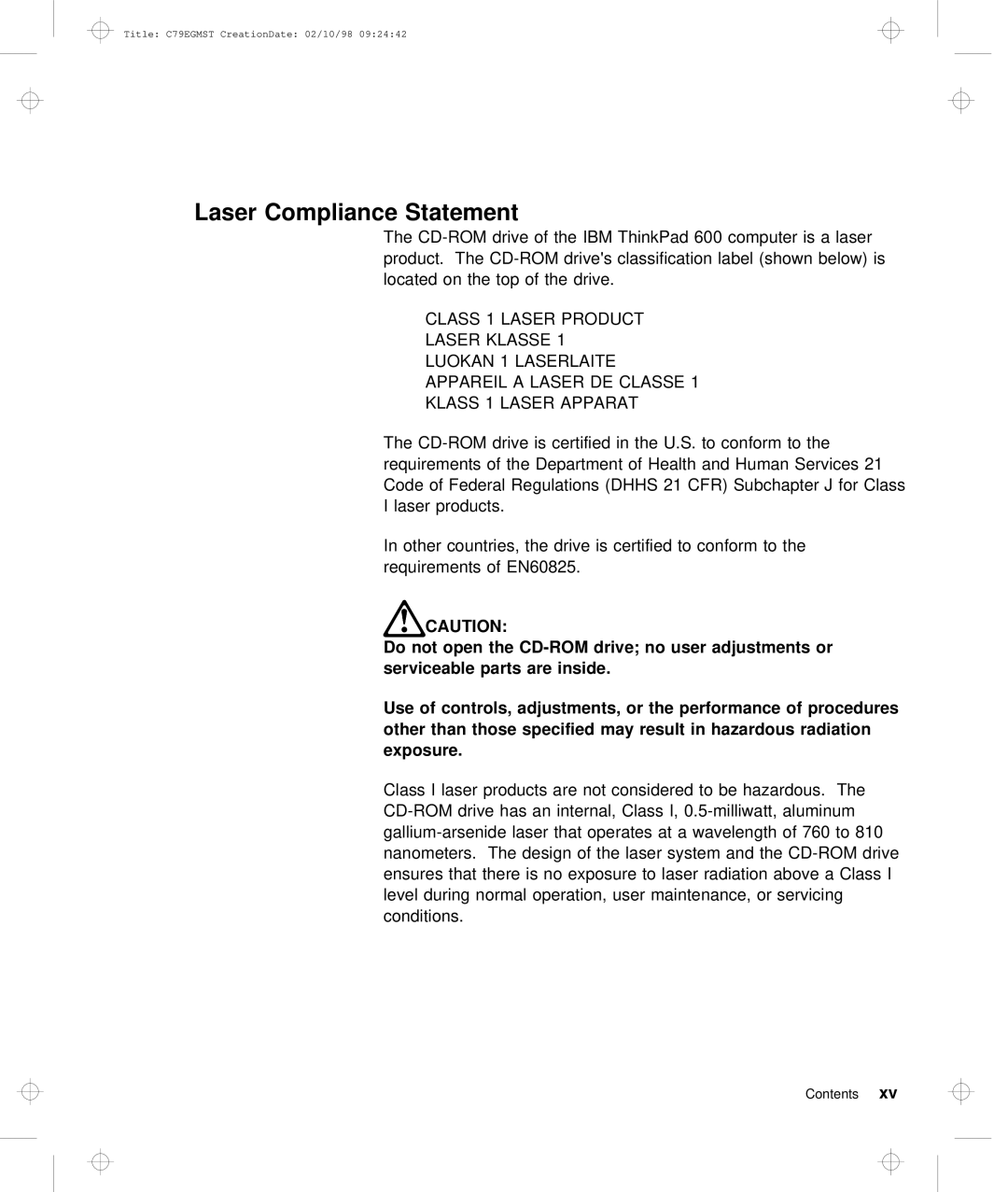 IBM C79EGMST manual Laser Compliance Statement, Than those, Exposure, Controls Adjustments, Hazardous 