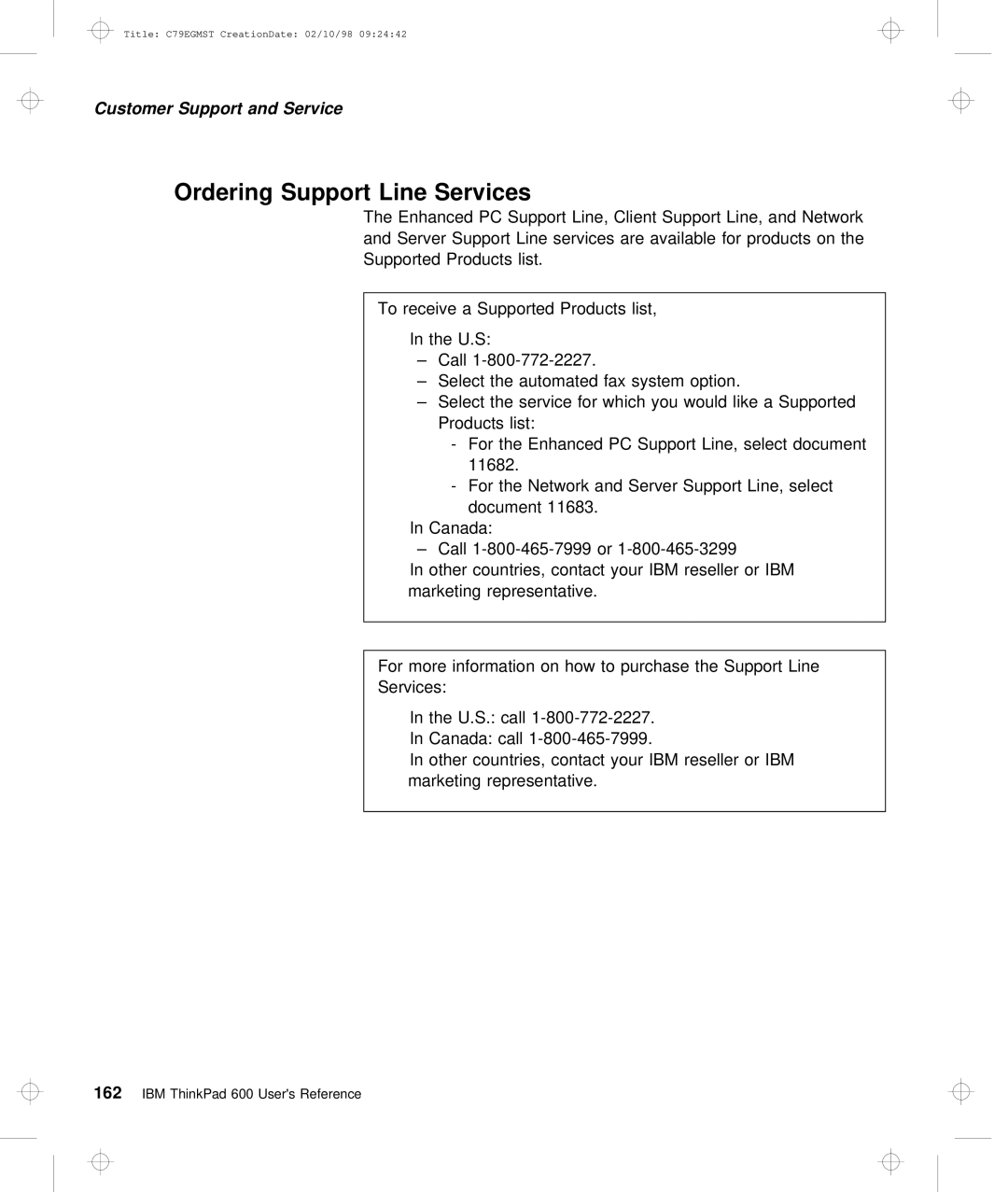 IBM C79EGMST manual Ordering Support Line Services 