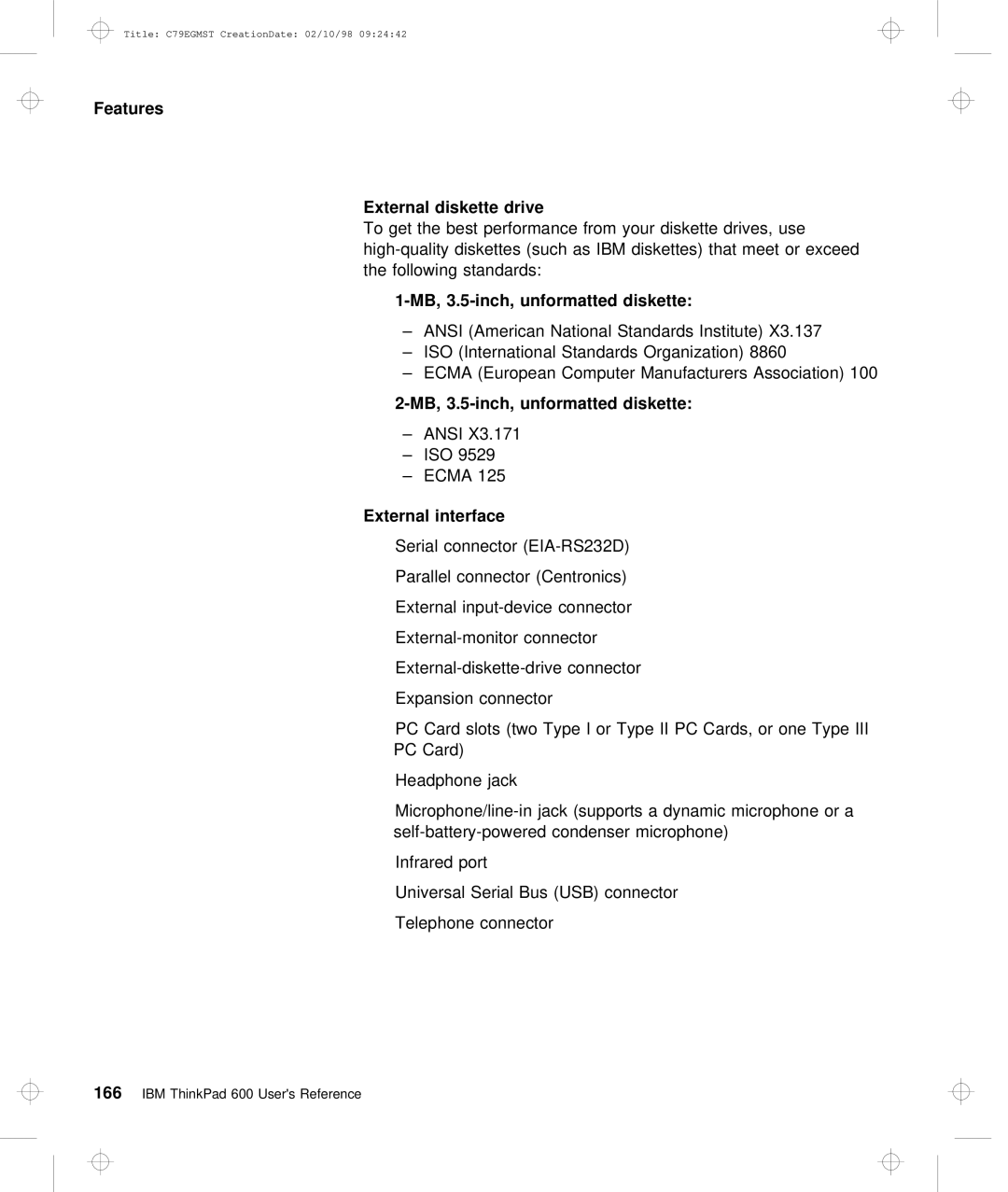 IBM C79EGMST manual Features External diskette drive, MB, 3.5-inch, unformatted diskette, External interface 