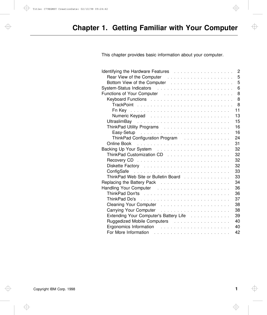 IBM C79EGMST manual Getting Familiar with Your Computer, Extending Your Computers Battery. . Life 