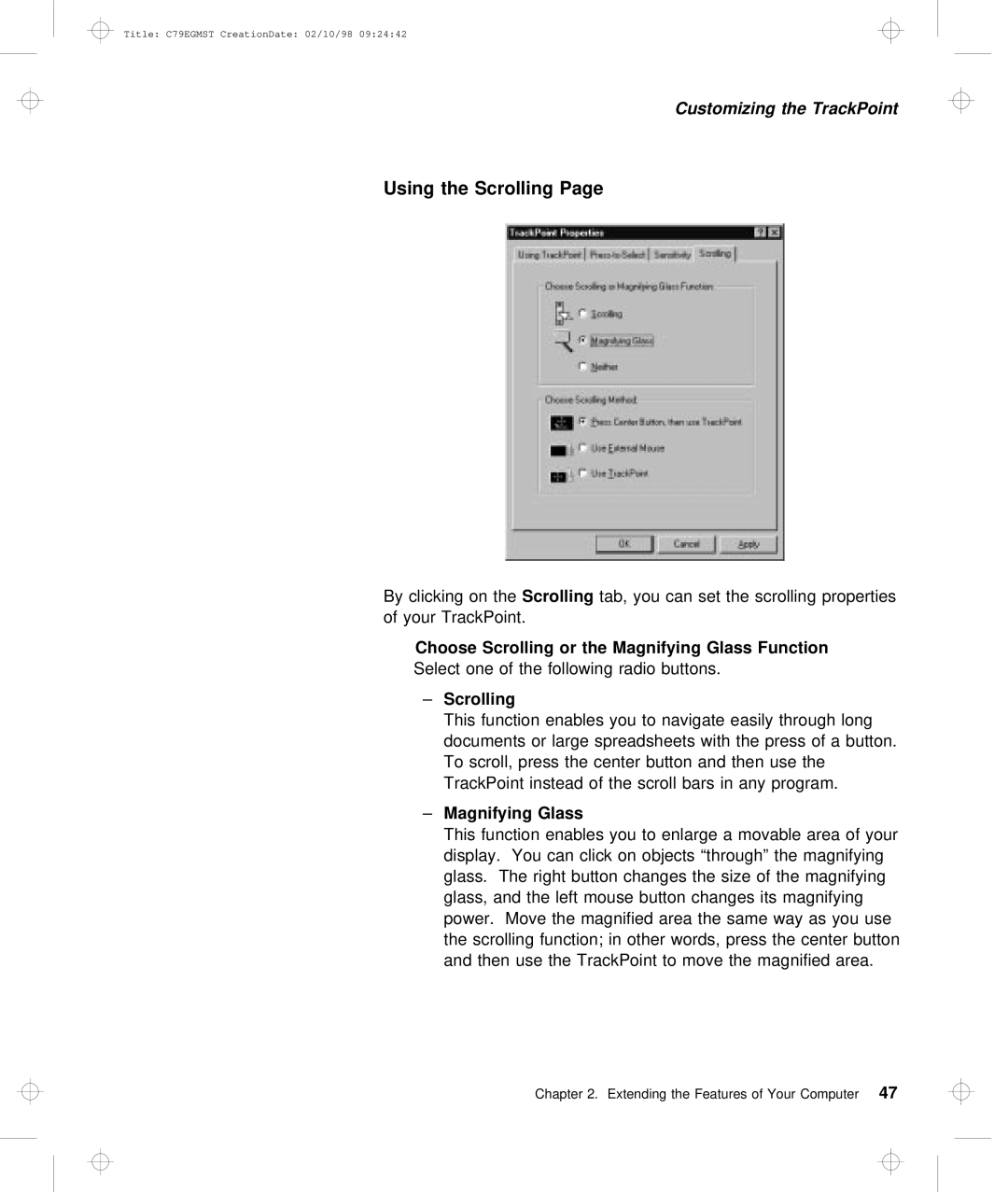 IBM C79EGMST manual Using the Scrolling, Choose Scrolling or the Magnifying Glass Function 