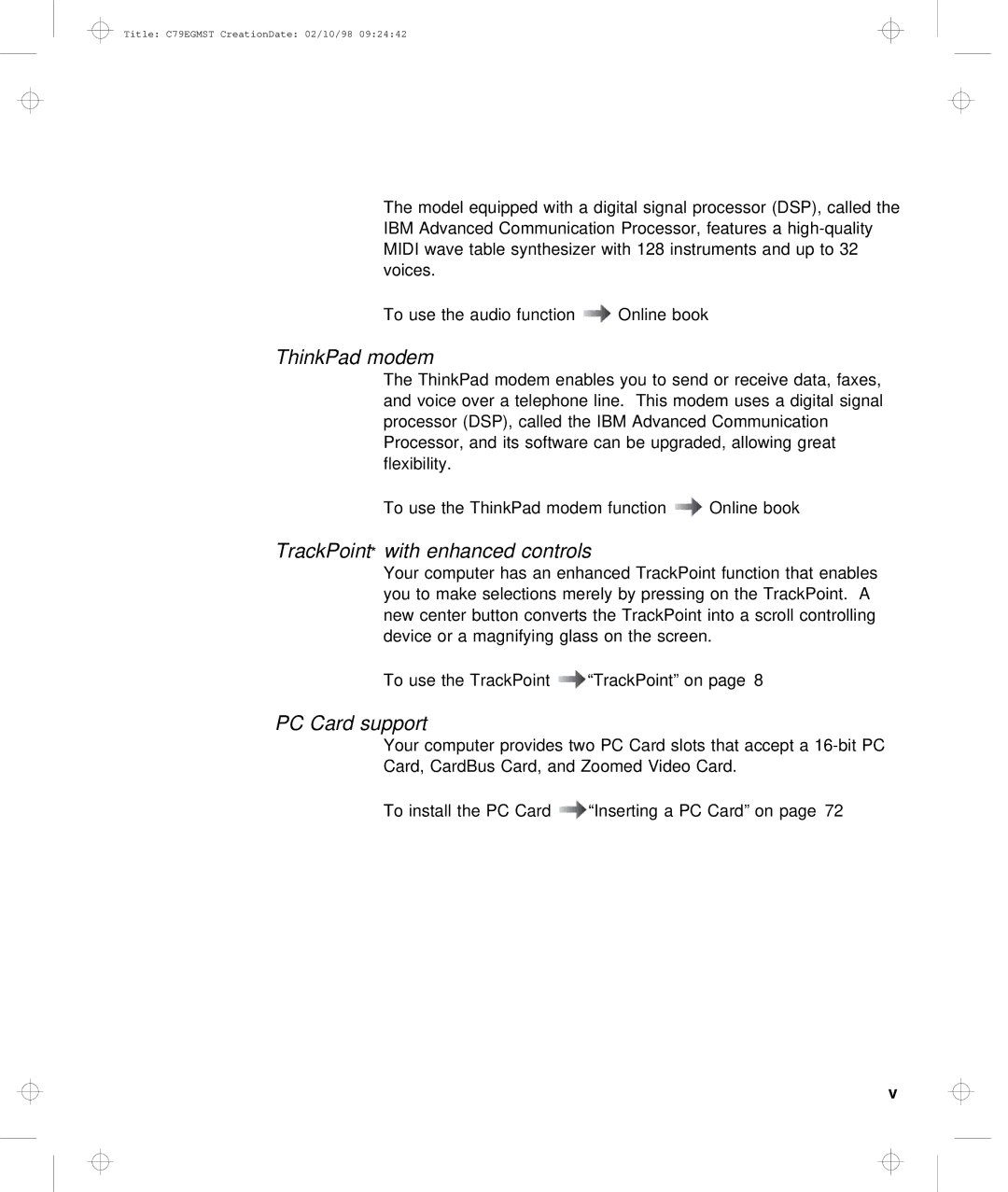 IBM C79EGMST manual TrackPoint * with enhanced controls, PC Card support 