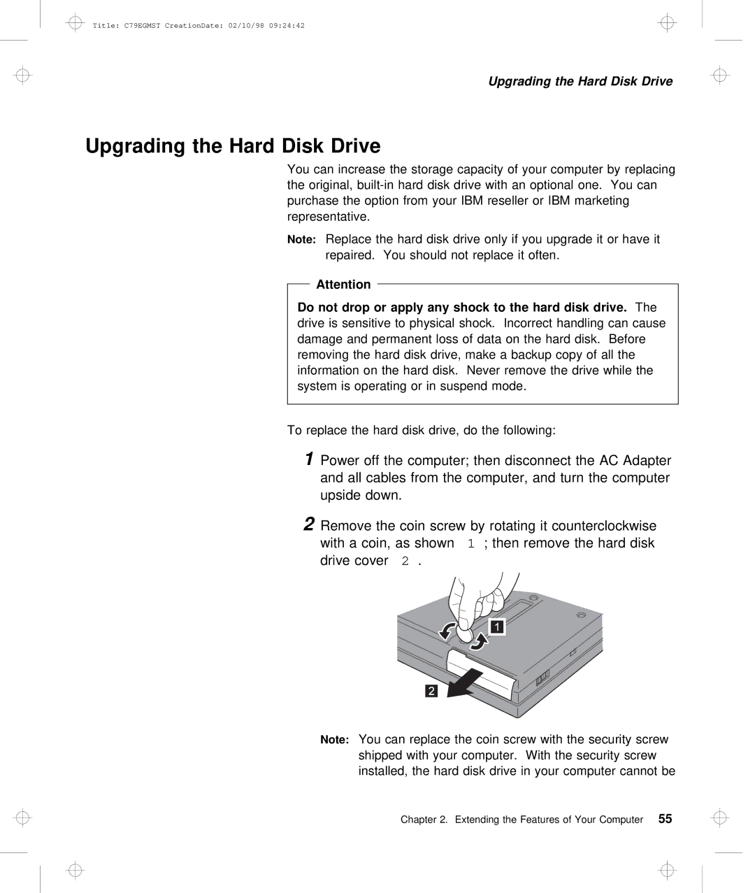 IBM C79EGMST manual Upgrading the Hard Disk Drive, Do not, Apply any, Hard disk drive, Shock 