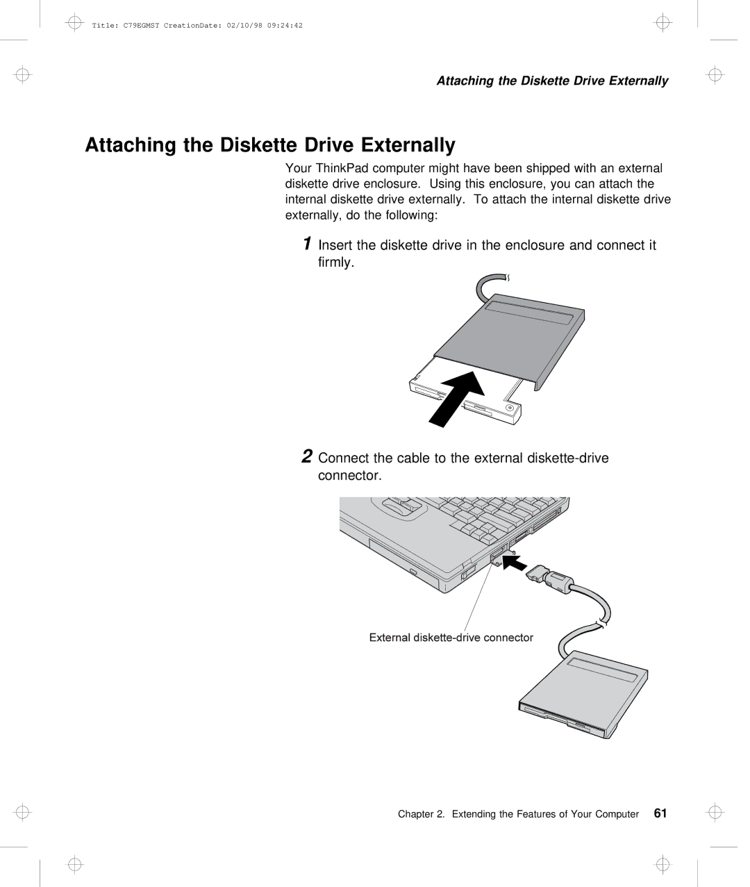 IBM C79EGMST manual Attaching the Diskette Drive Externally 