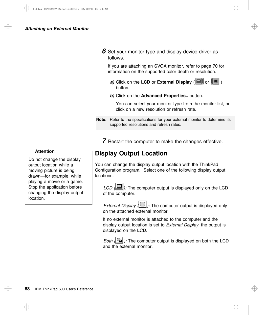 IBM C79EGMST Location, Set your monitor type and display device driver as follows, Restart Computer, Changes effective 