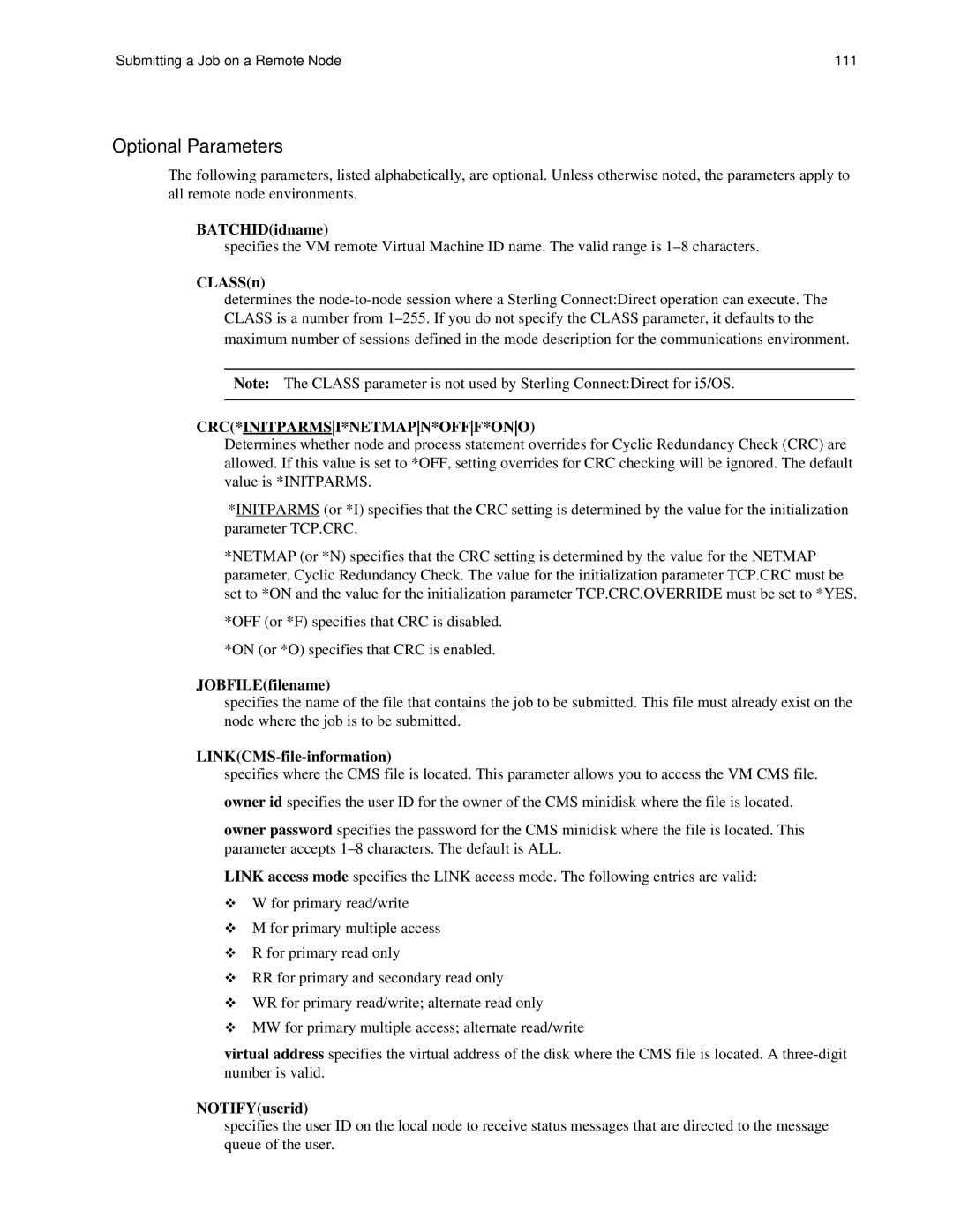 IBM CDI5UG1107 manual BATCHIDidname, Crc*Initparmsi*Netmapn*Offf*Ono, JOBFILEfilename, LINKCMS-file-information 