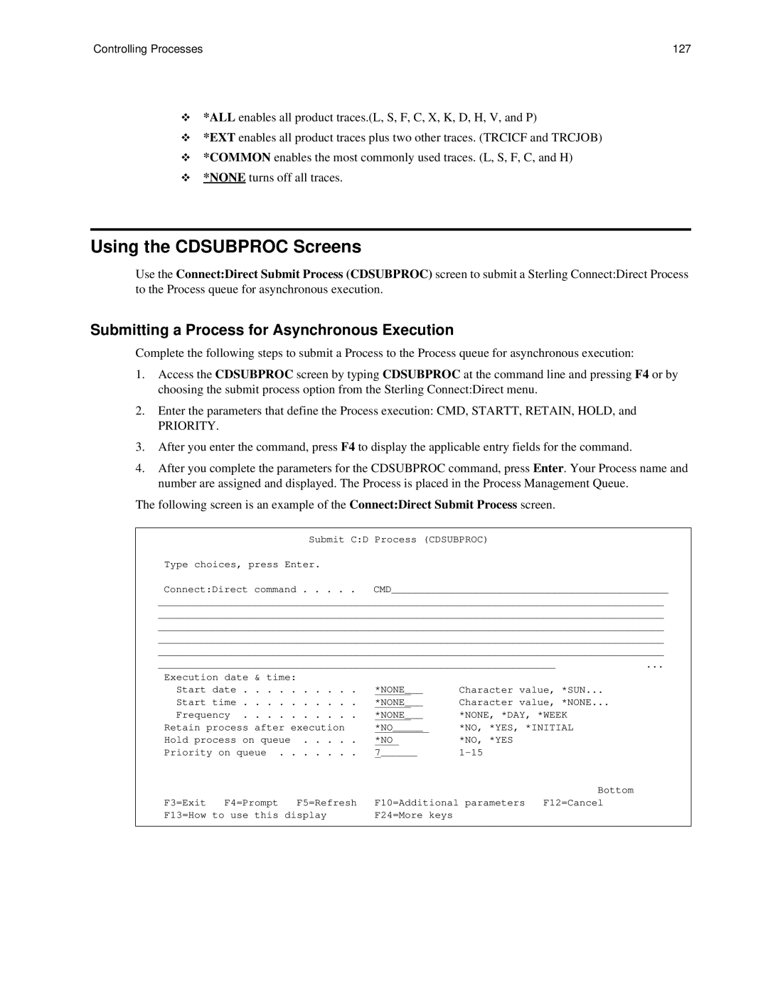 IBM CDI5UG1107 manual Using the Cdsubproc Screens, Submitting a Process for Asynchronous Execution 