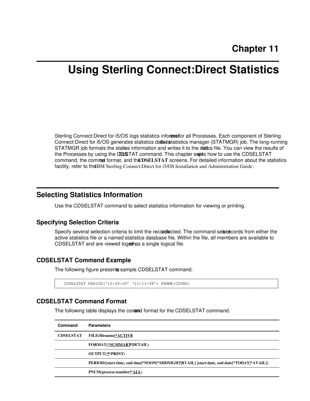 IBM CDI5UG1107 Using Sterling ConnectDirect Statistics, Selecting Statistics Information, Specifying Selection Criteria 