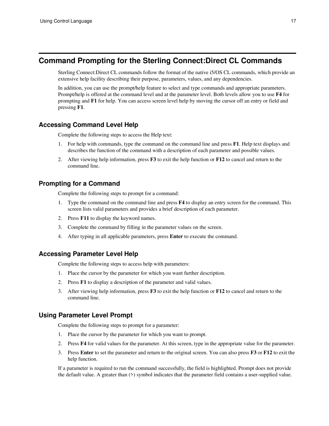 IBM CDI5UG1107 manual Accessing Command Level Help, Prompting for a Command, Accessing Parameter Level Help 