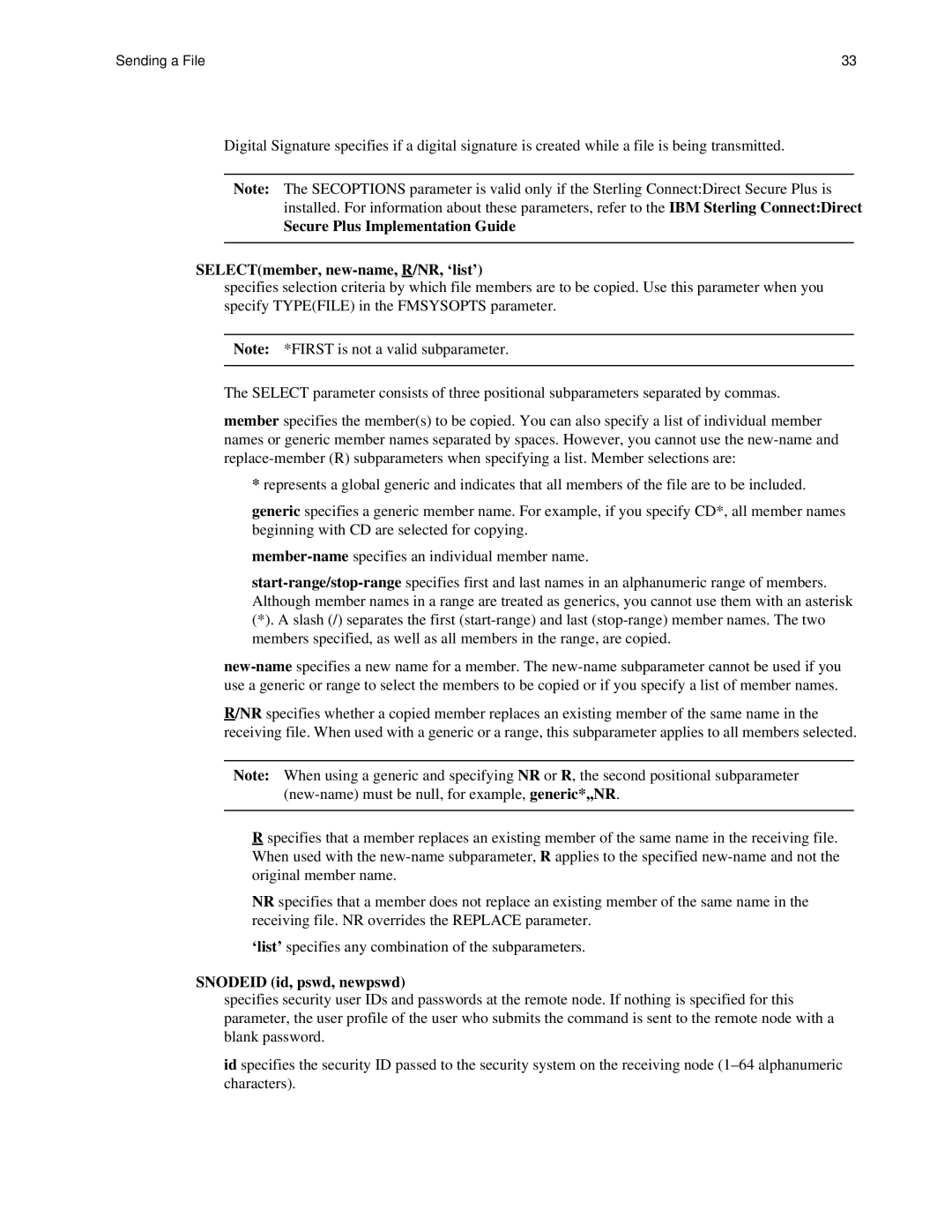 IBM CDI5UG1107 manual SELECTmember, new-name, R/NR, ‘list’, Snodeid id, pswd, newpswd 