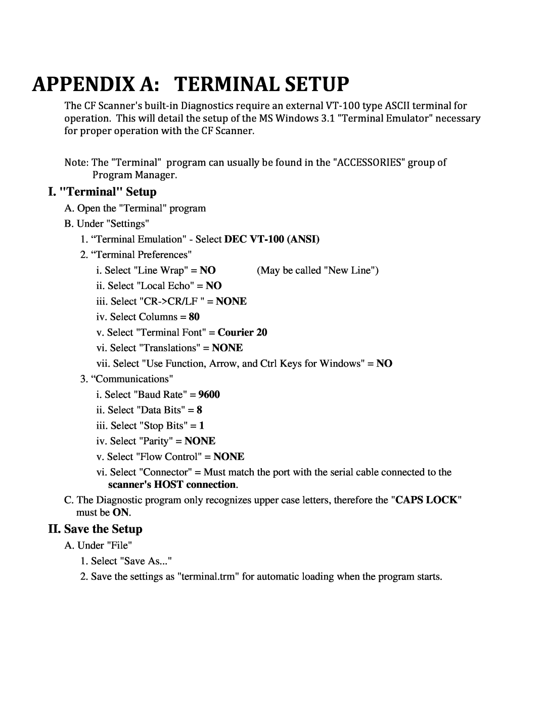 IBM CF Series manual I. Terminal Setup, II. Save the Setup,    