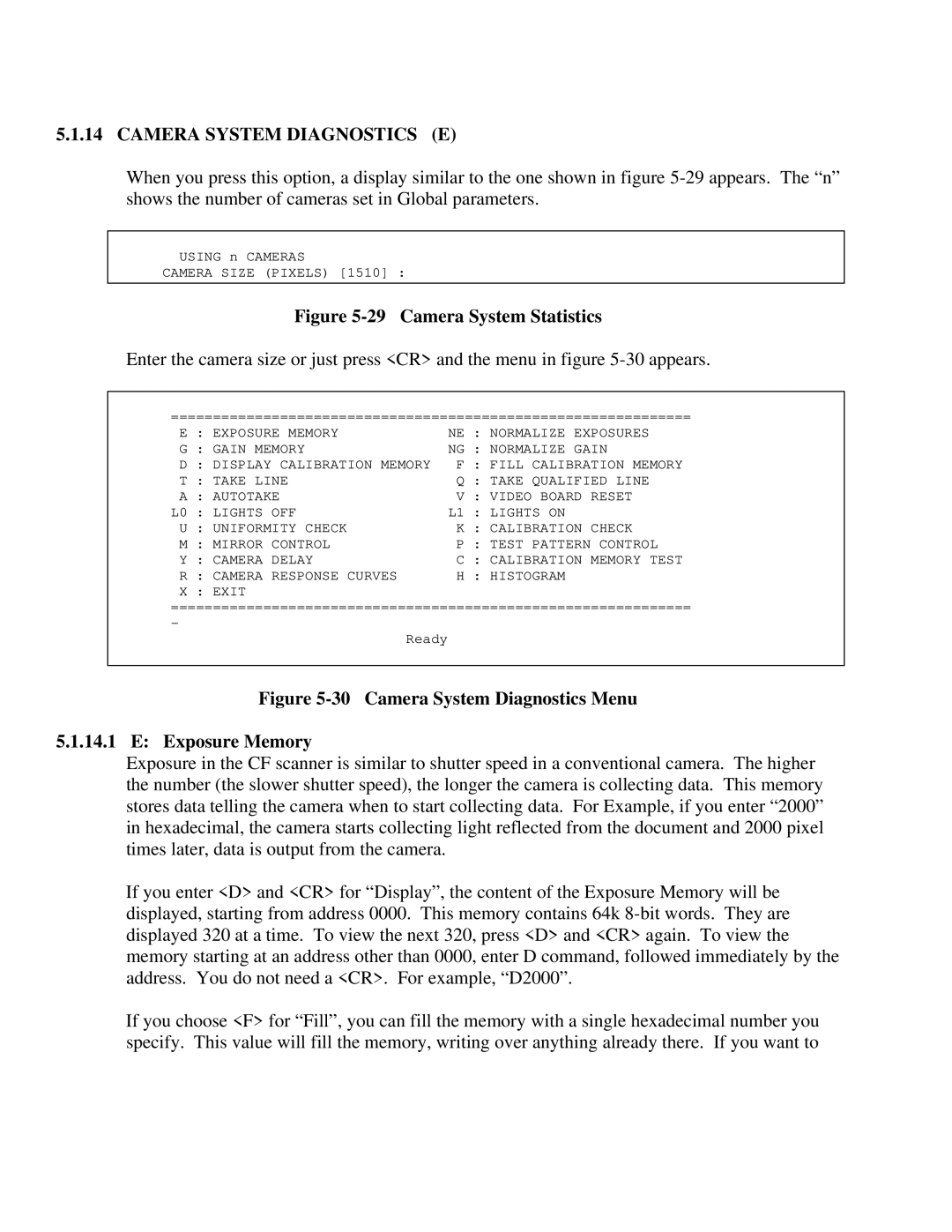 IBM CF Series manual Camera System Diagnostics E, Camera System Statistics 