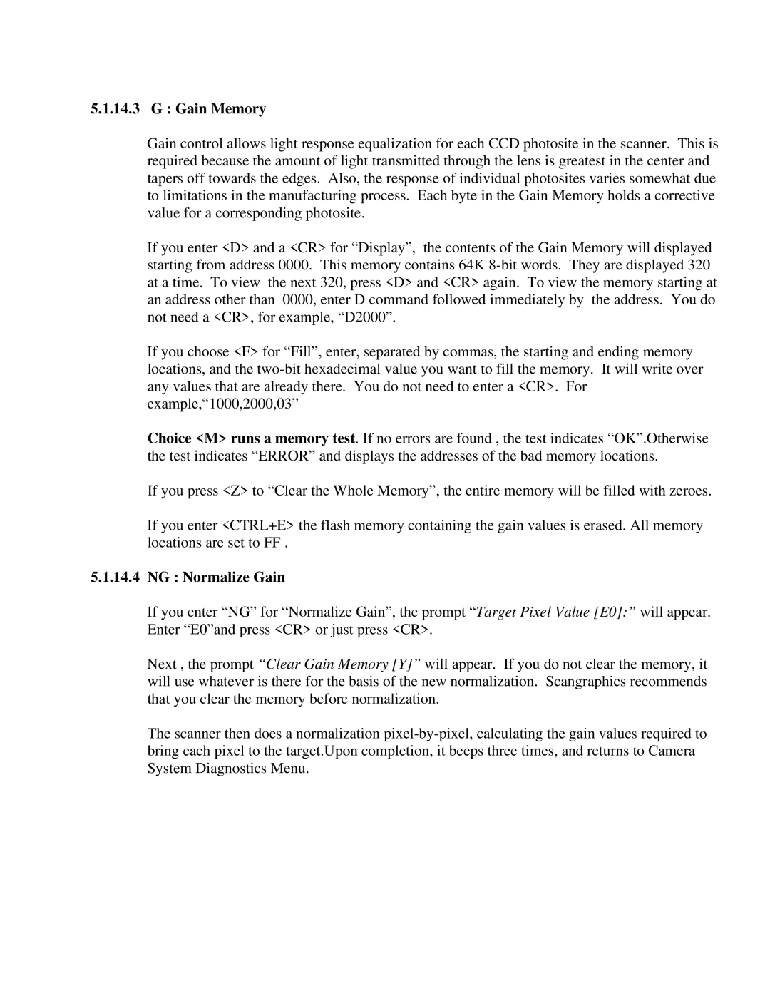 IBM CF Series manual Gain Memory, NG Normalize Gain 