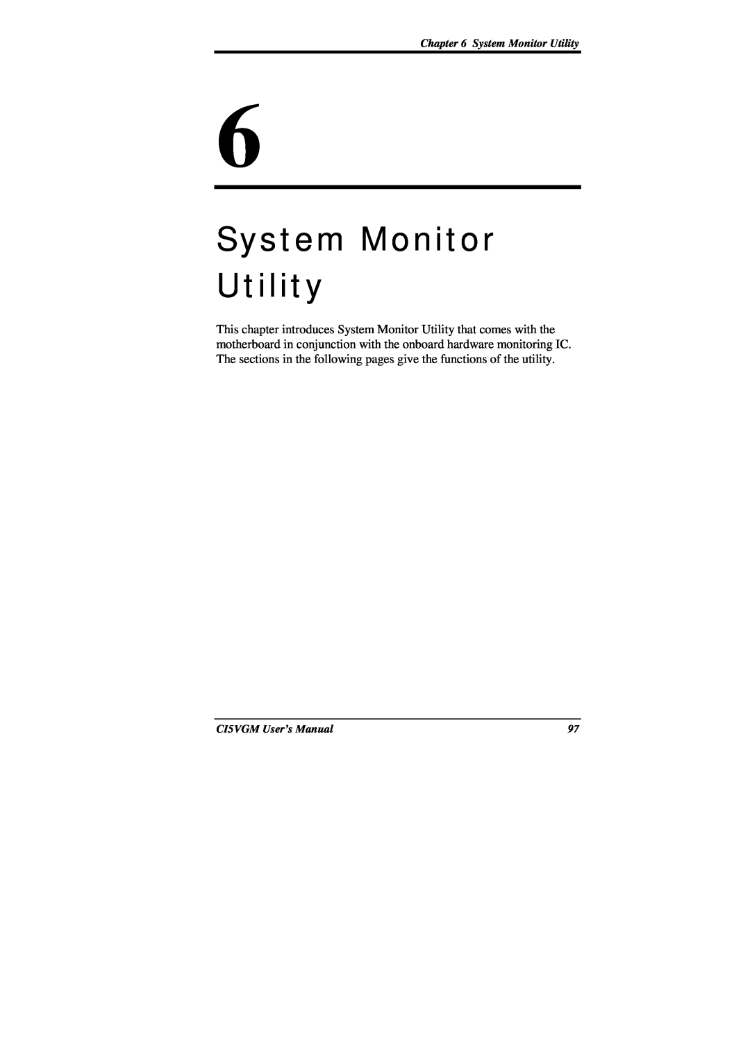 IBM CI5VGM Series user manual System Monitor Utility, CI5VGM User’s Manual 
