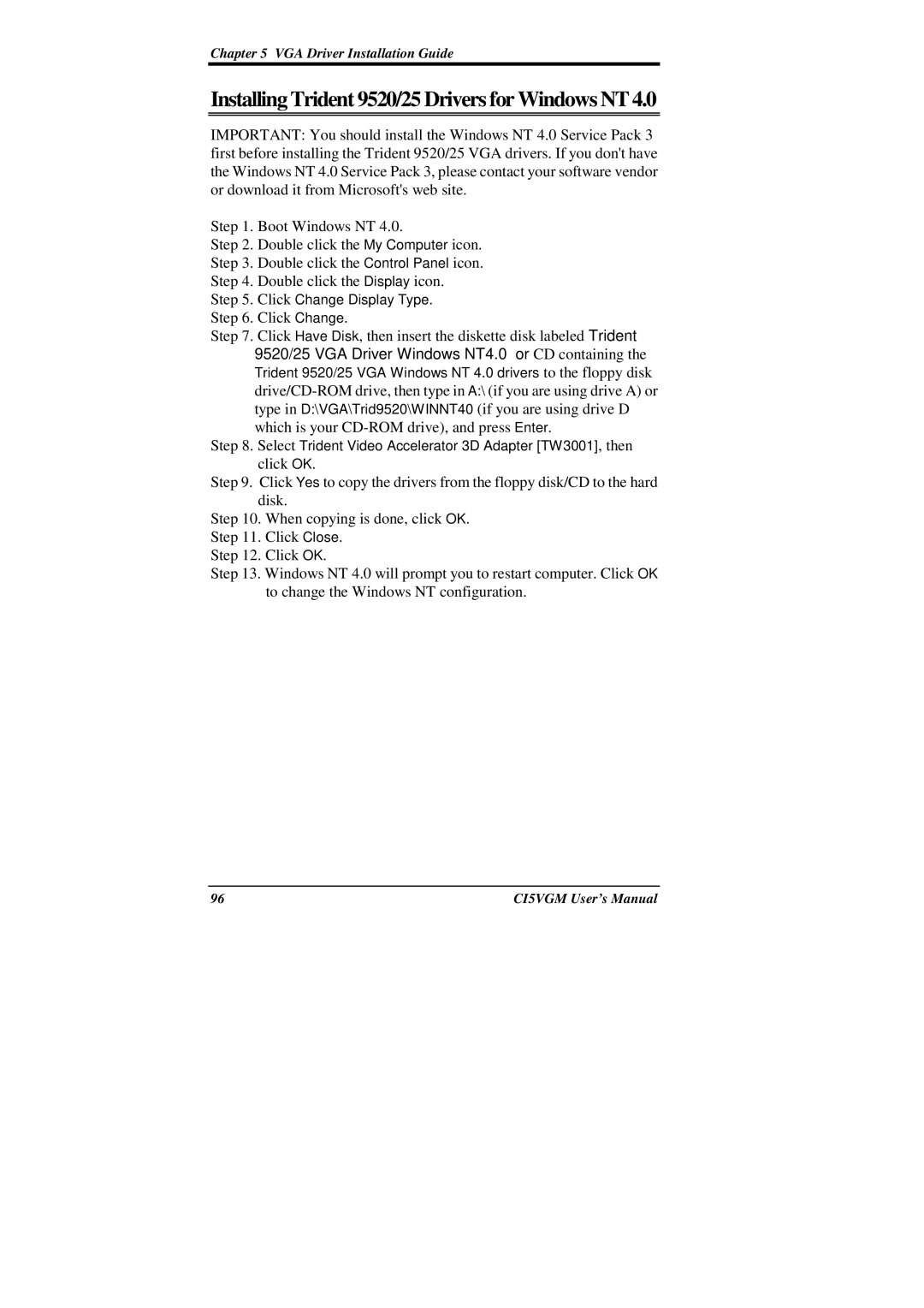 IBM CI5VGM Series user manual Installing Trident 9520/25 Drivers for Windows NT 