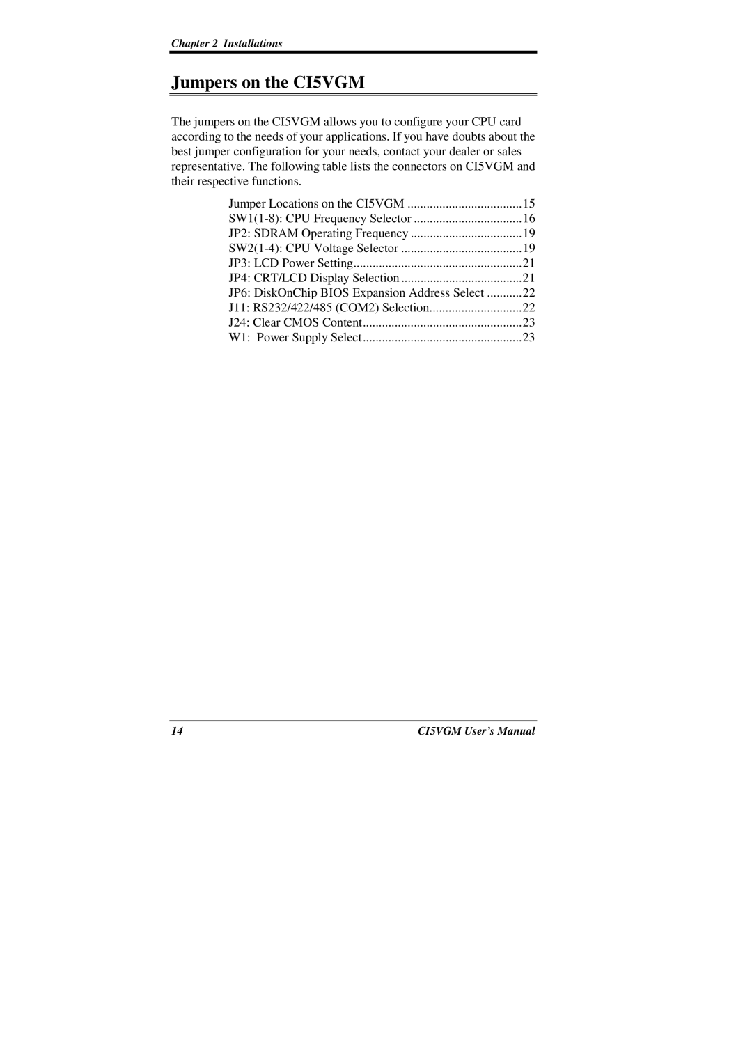 IBM CI5VGM Series user manual Jumpers on the CI5VGM 