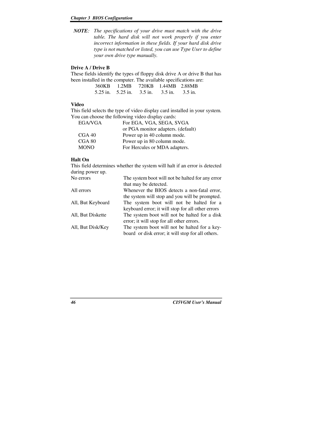 IBM CI5VGM Series user manual Drive a / Drive B, Video, Halt On 