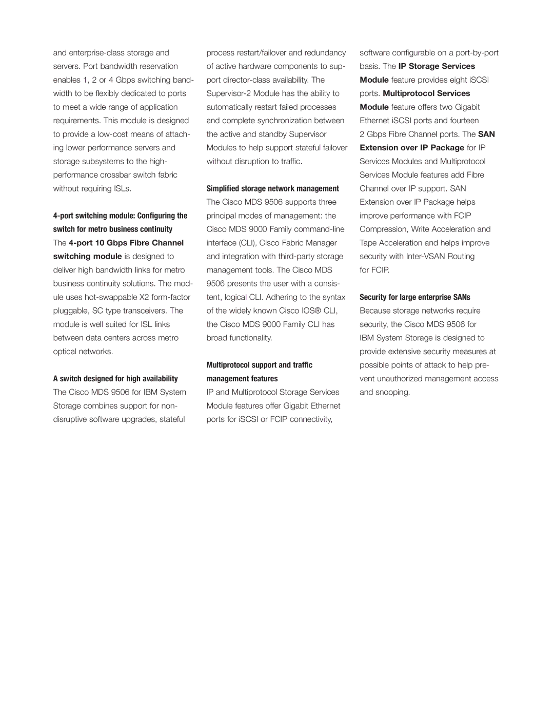 IBM Cisco MDS 9506 manual Switch designed for high availability, Multiprotocol support and traffic Management features 