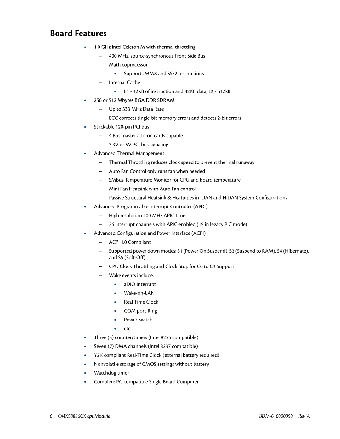 IBM CMX58886CX user manual Board Features 