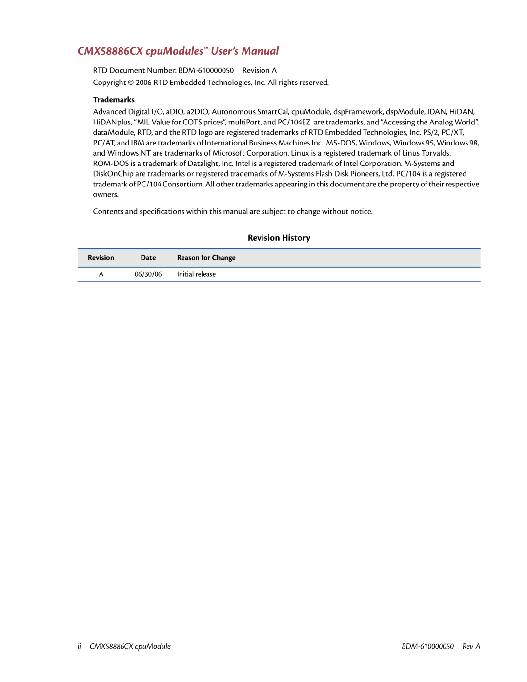 IBM CMX58886CX user manual Revision History, Revision Date Reason for Change 06/30/06 Initial release 