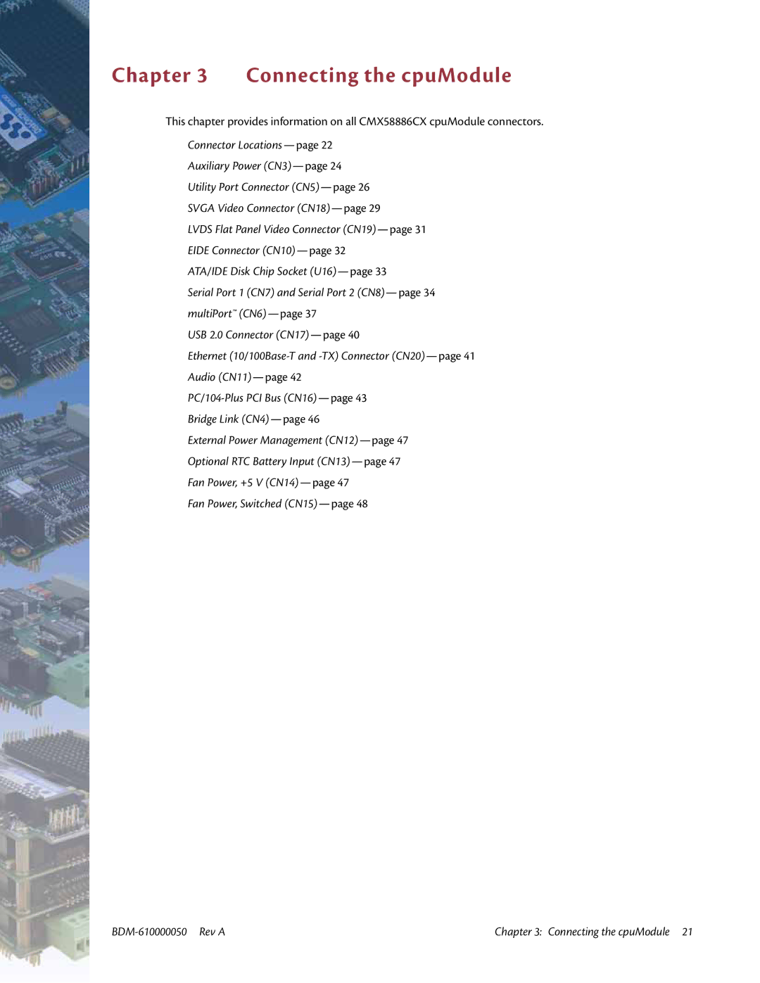 IBM CMX58886CX user manual Connecting the cpuModule 