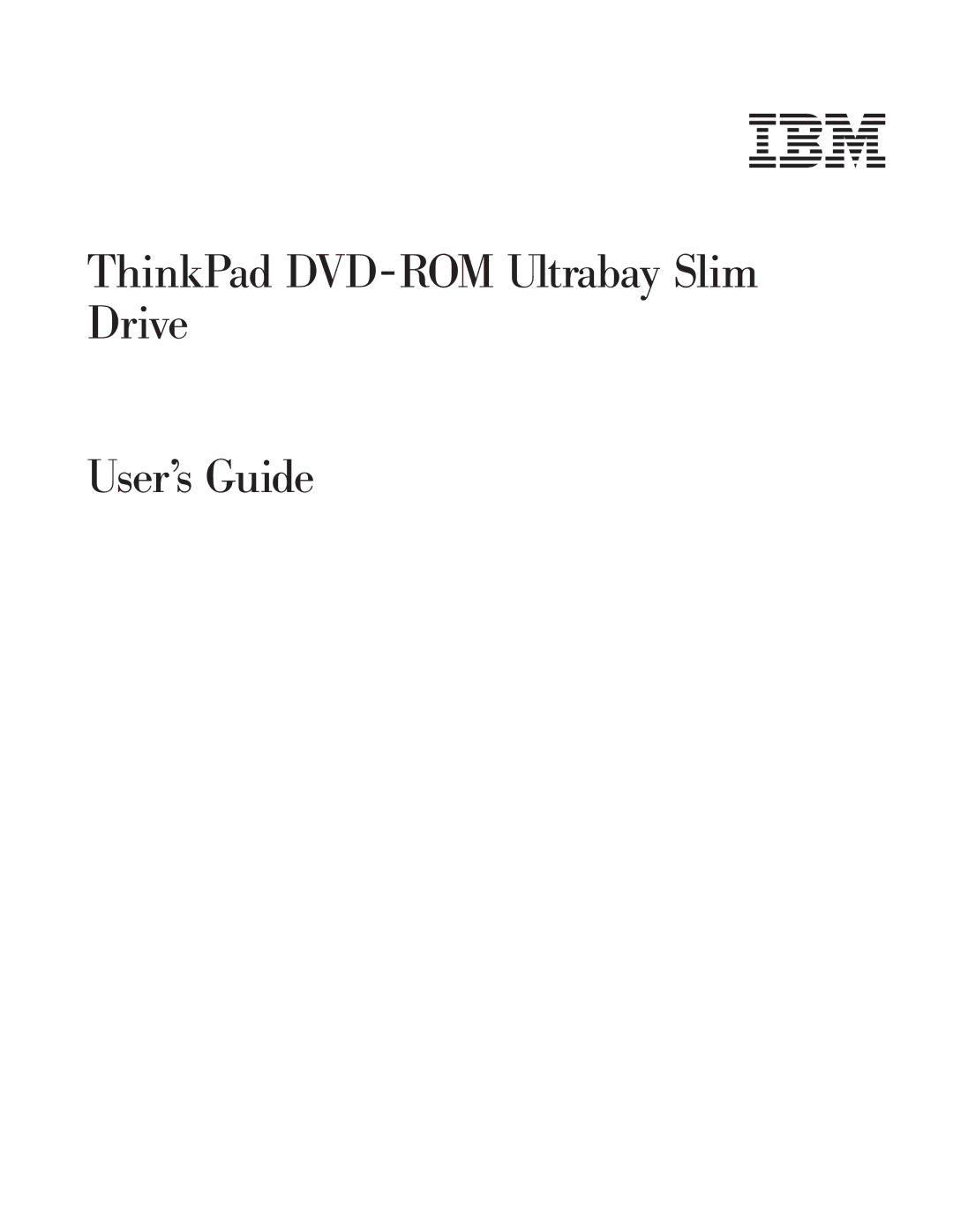 IBM Computer Drive manual ThinkPad DVD-ROM Ultrabay Slim Drive User’s Guide 