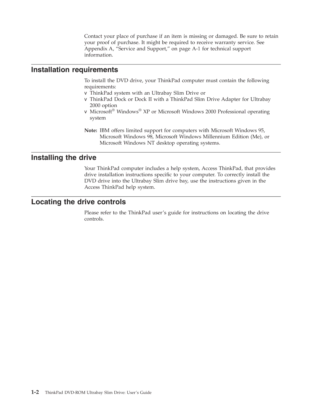 IBM Computer Drive manual Installation requirements, Installing the drive, Locating the drive controls 