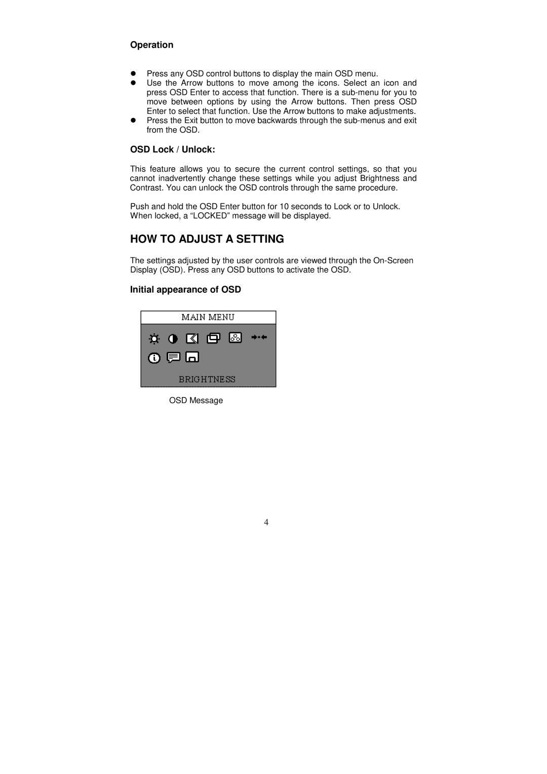 IBM Computer Monitor manual HOW to Adjust a Setting, Operation, OSD Lock / Unlock, Initial appearance of OSD 