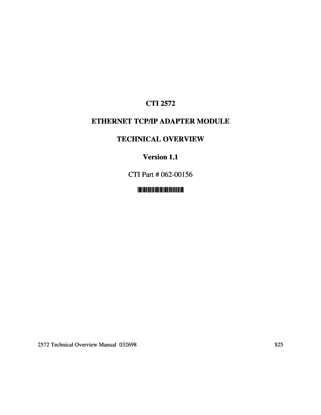 IBM CTI 2572 manual CTI ETHERNET TCP/IP ADAPTER MODULE TECHNICAL OVERVIEW Version, Technical Overview Manual 