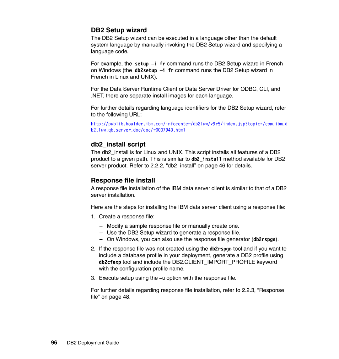 IBM manual DB2 Setup wizard, Db2install script, Response file install, 96 DB2 Deployment Guide 