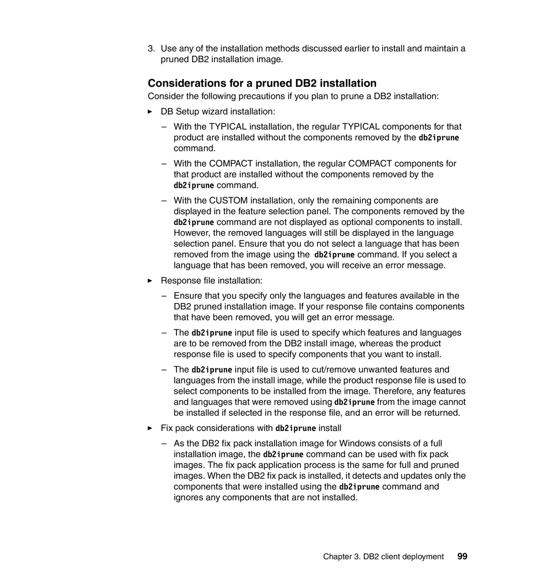 IBM manual Considerations for a pruned DB2 installation 