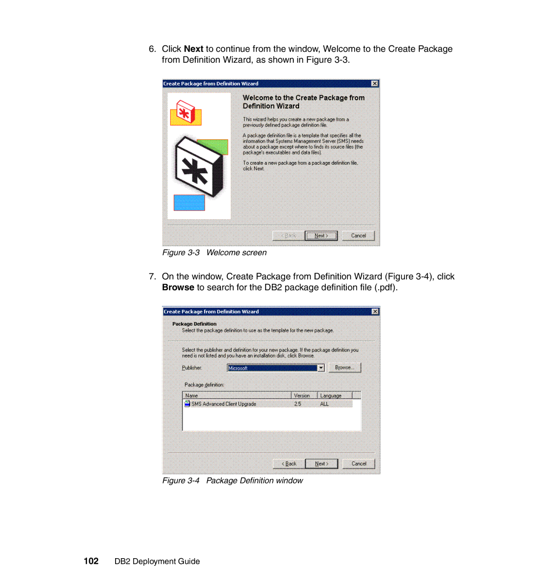 IBM DB2 manual Welcome screen, Package Definition window 