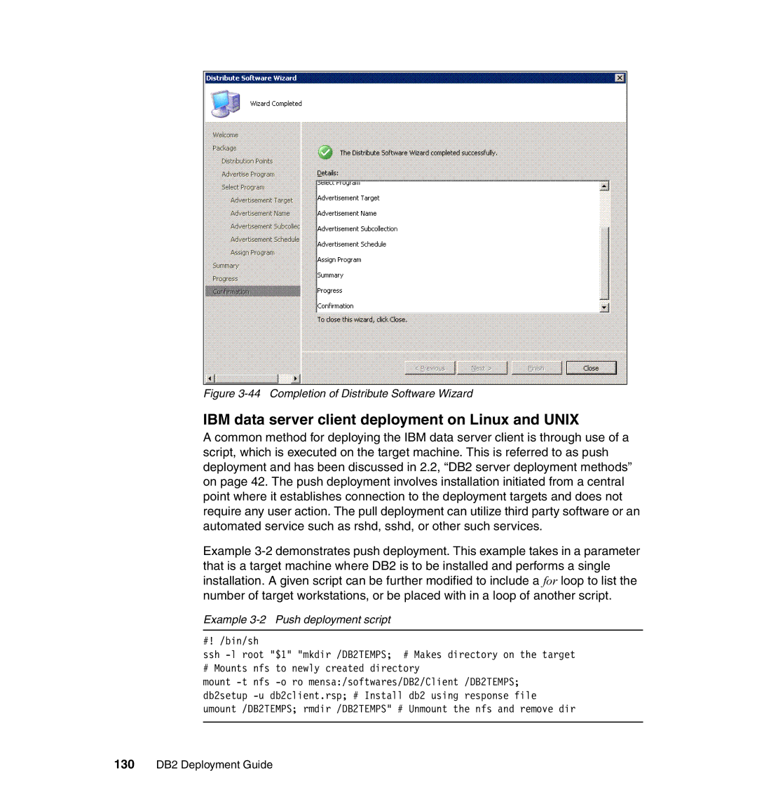 IBM IBM data server client deployment on Linux and Unix, Example 3-2 Push deployment script, 130 DB2 Deployment Guide 