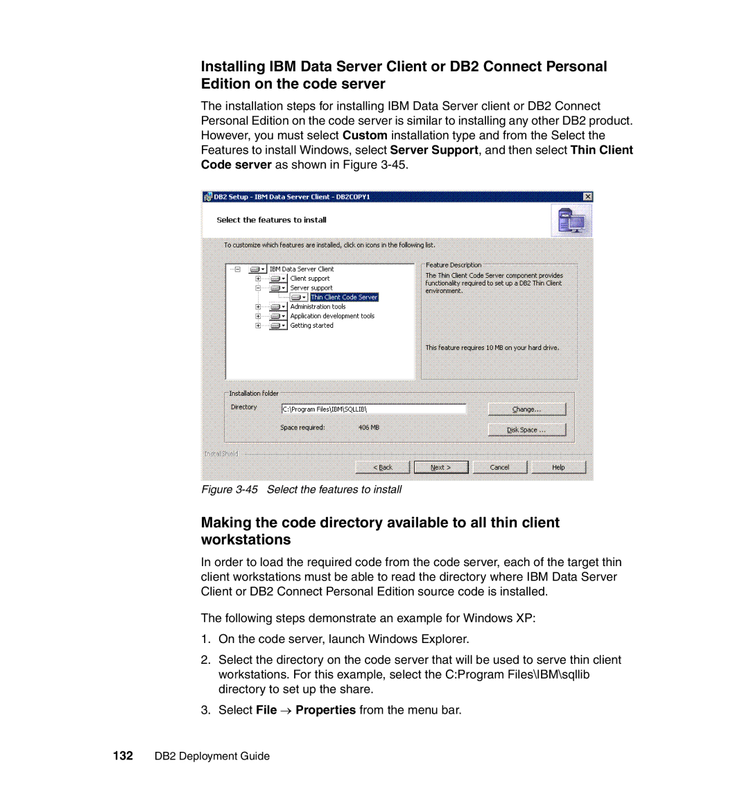 IBM manual Select the features to install, 132 DB2 Deployment Guide 