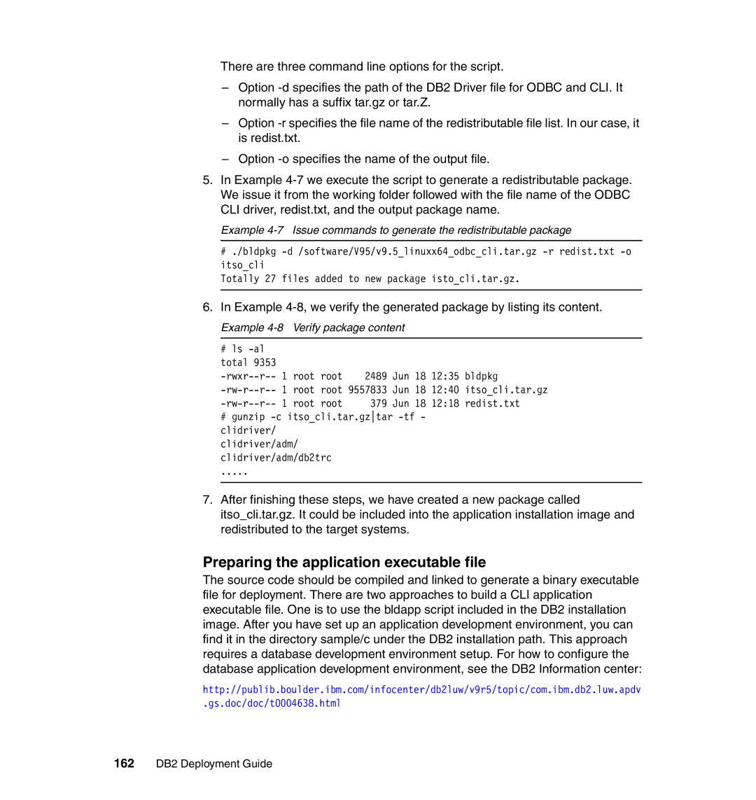 IBM manual Preparing the application executable file, Example 4-8 Verify package content, 162 DB2 Deployment Guide 