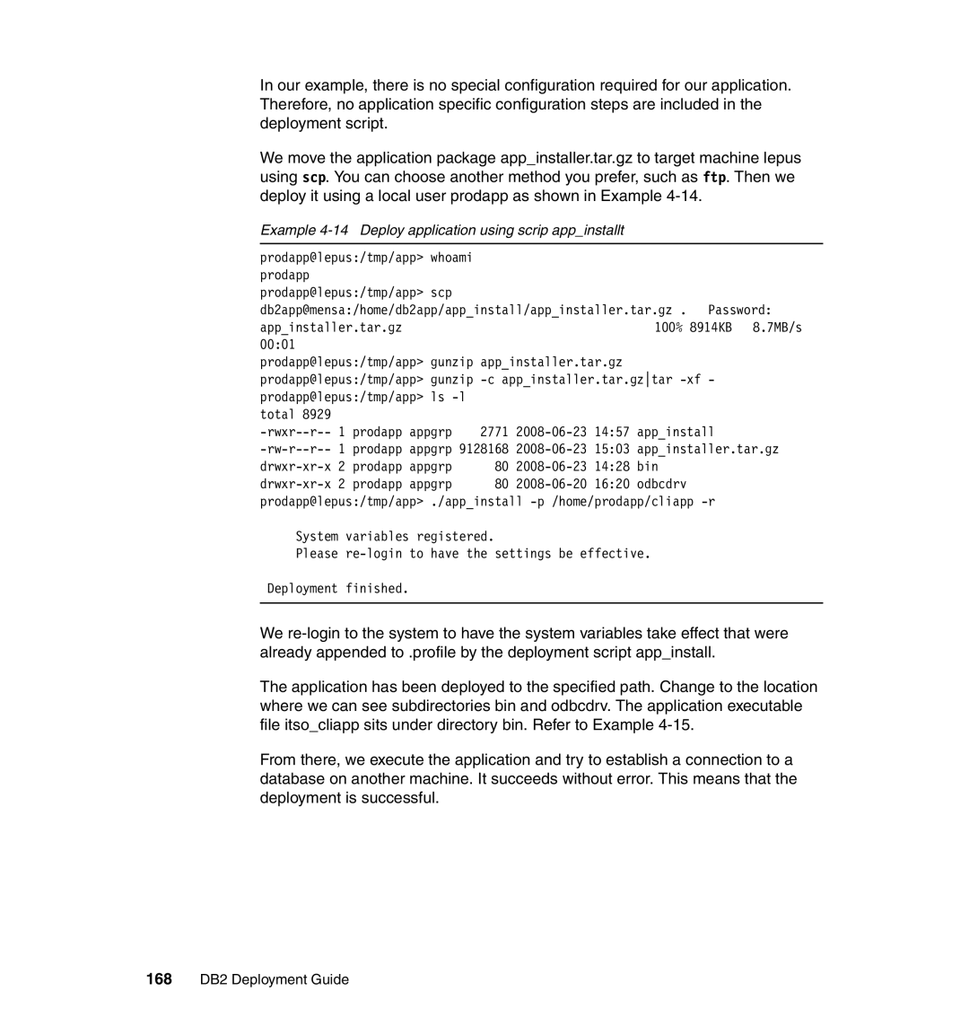 IBM manual Example 4-14 Deploy application using scrip appinstallt, 168 DB2 Deployment Guide 