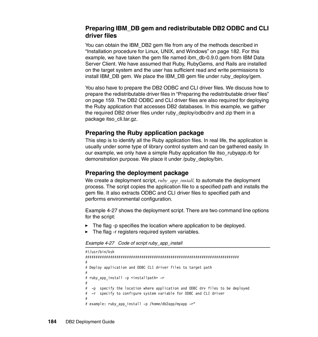 IBM manual Preparing the Ruby application package, Example 4-27 Code of script rubyappinstall, 184 DB2 Deployment Guide 