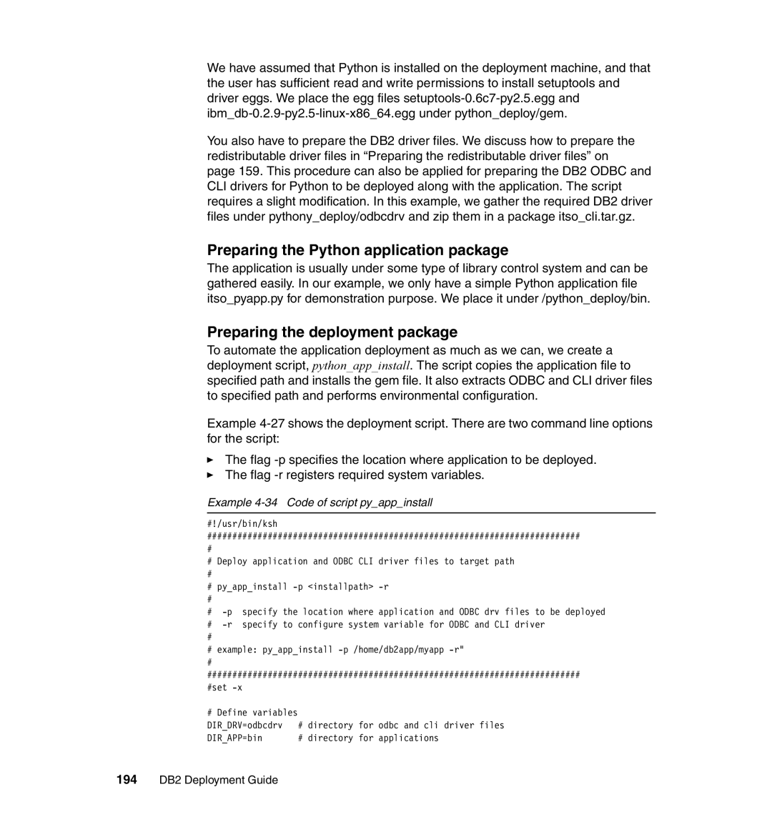 IBM manual Preparing the Python application package, Example 4-34 Code of script pyappinstall, 194 DB2 Deployment Guide 