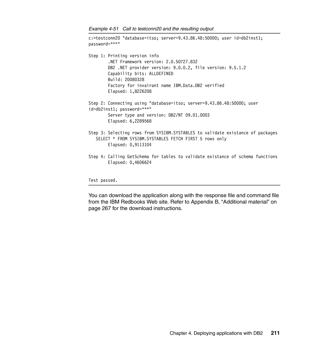 IBM DB2 manual Example 4-51 Call to testconn20 and the resulting output 