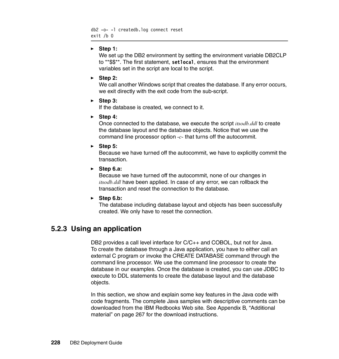 IBM manual Using an application, Step, 228 DB2 Deployment Guide 