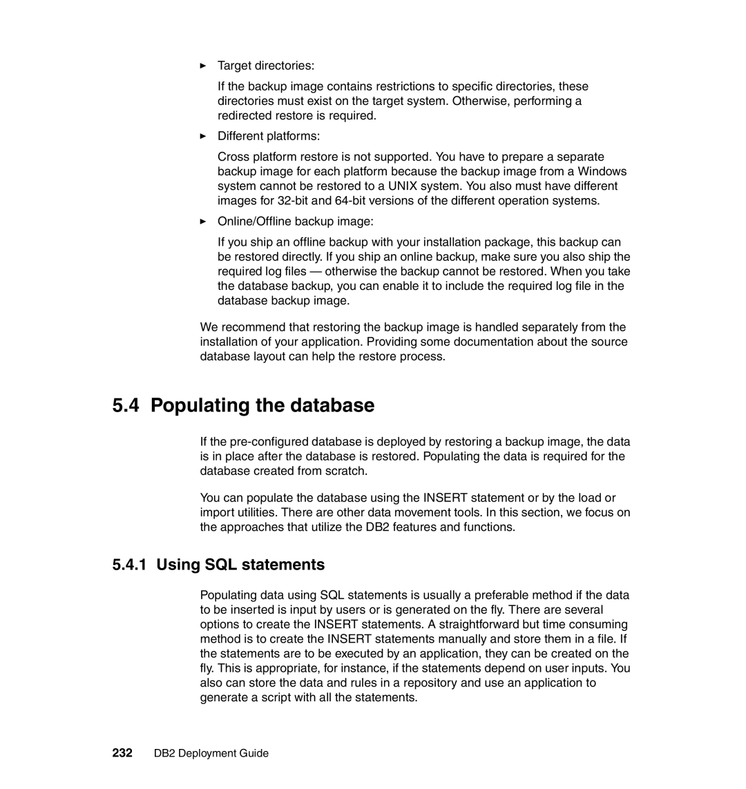 IBM manual Populating the database, Using SQL statements, 232 DB2 Deployment Guide 