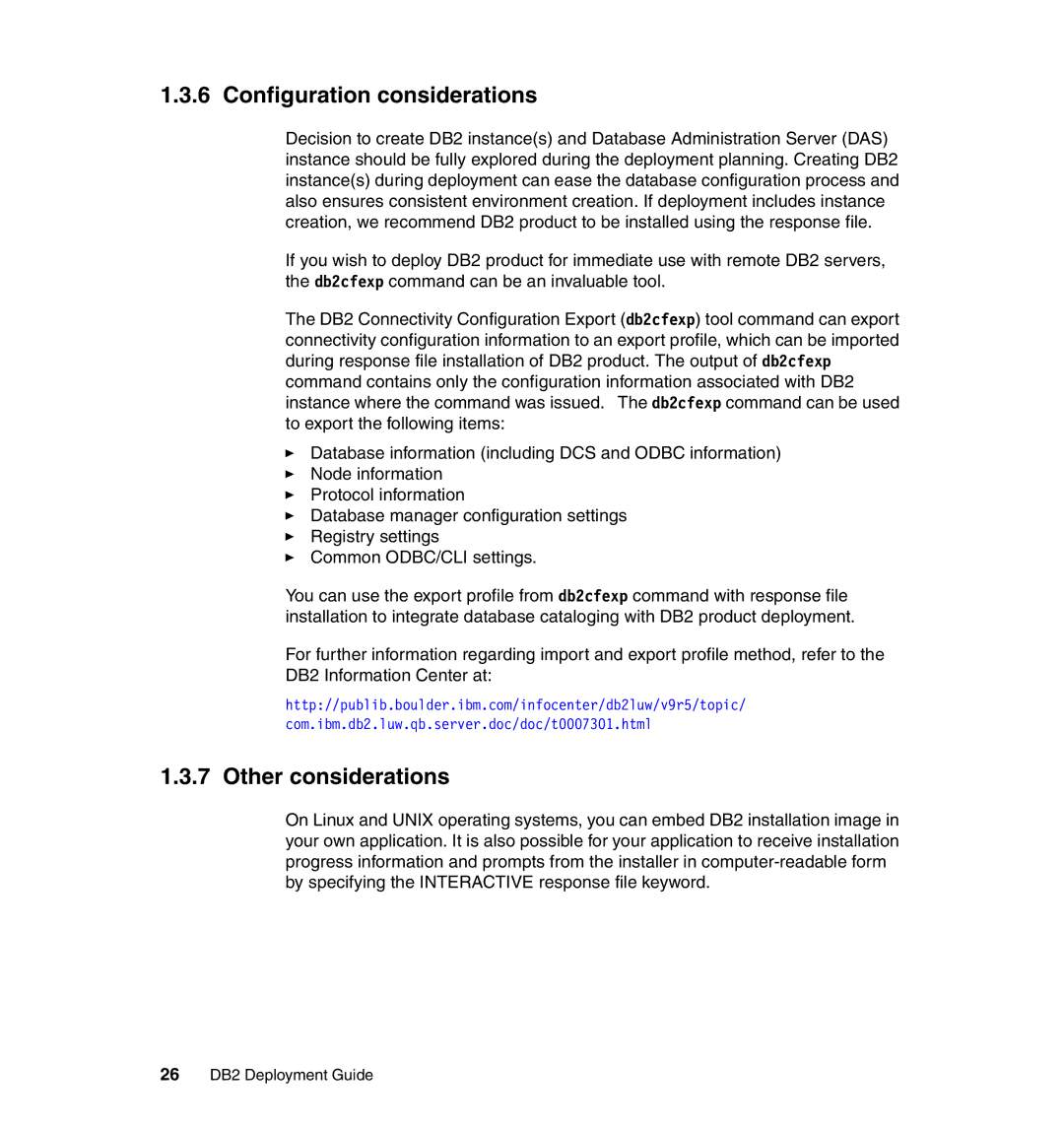 IBM manual Configuration considerations, Other considerations, 26 DB2 Deployment Guide 